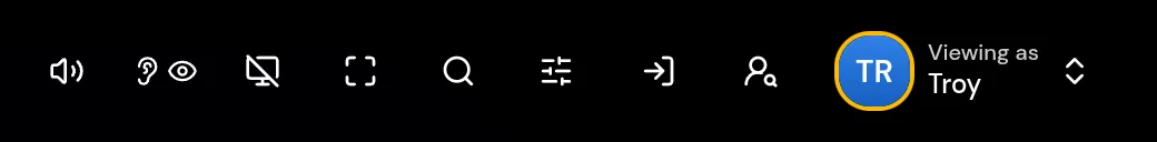 A row of white icons on a black bar: a speaker, an ear and an eye, a crossed-out screen, four corners, a magnifying glass, three sliders, an arrow into a box, a person with a magnifying glass, and the TR profile button with an amber ring that says Viewing as Troy.