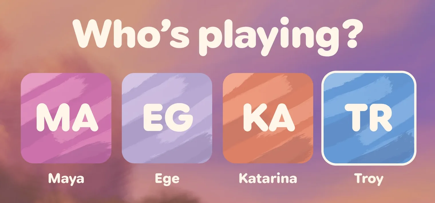 Who's playing? with Troy picked: four tiles, Maya, Ege, Katarina and Troy. Troy has the cream ring, and there is no Add profile tile.